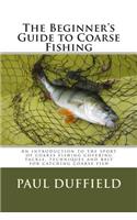 Beginner's Guide to Coarse Fishing