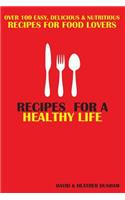 Recipes for a Healthy Life