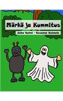 Mörkö ja Kummitus: (Finnish)