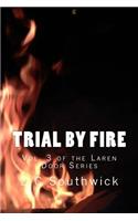 Trial By Fire