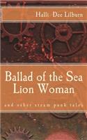 Ballad of the Sea Lion Woman