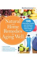 Natural and Home Remedies for Aging Well
