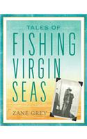 Tales of Fishing Virgin Seas