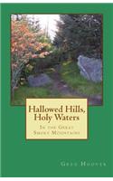 Hallowed Hills, Holy Waters