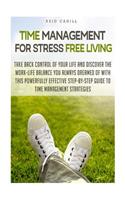 Time Management for Stress Free Living