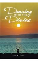 Dancing with the Divine