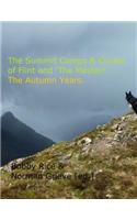 The Summit Camps & Climbs of Flint and The Master!