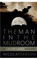 The Man in the Mud Room