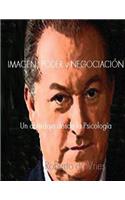 Imagen, Poder y Negociacion