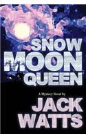 Snow Moon Queen