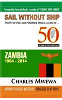Sail Without Ship: Poetry of Post-Independence Africa, the Case of Zambia(English)