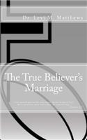 The True Believer's Marriage