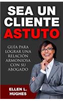Sea Un Cliente Astuto