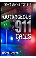 Outrageous 911 Calls