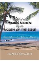 All of the Words Spoken by the Women of the Bible