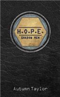 H.O.P.E. Shadow Men