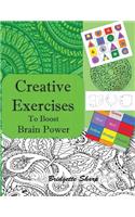 Creative Exercises for Boosting Brain Power: Creatively boost Memory, Focus, Attention and Brain Balancing