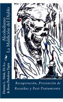 Alcoholismo La Maldición del Diablo