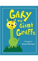 Gary the Giant Giraffe