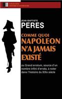 Comme quoi Napoleon n'a jamais existé