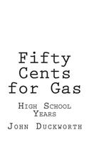 Fifty Cents for Gas