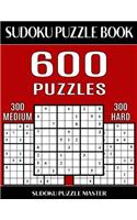 Sudoku Puzzle Book 600 Puzzles, 300 Medium and 300 Hard