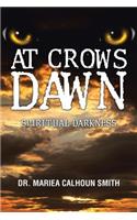 At Crows Dawn