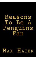 Reasons To Be A Penguins Fan
