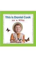 This Is Daniel Cook on a Hike