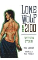 Lone Wolf 2100 Volume 3: Pattern Storm