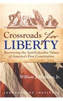 Crossroads for Liberty