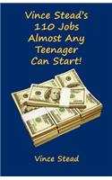 Vince Stead's 110 Jobs Almost Any Teenager Can Start!