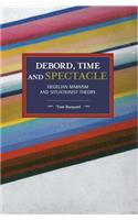 Debord, Time and Spectacle