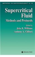 Supercritical Fluid Methods and Protocols