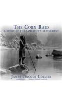 Corn Raid