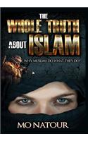 The Whole Truth about Islam