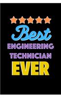 Best Engineering Technician Evers Notebook - Engineering Technician Funny Gift