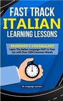 Fast Track Italian Learning Lessons - Beginner's Vocabulary