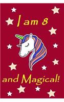 I am 8 and MagicalA