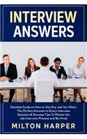 Interview Answers