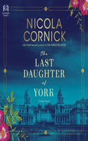 Last Daughter of York Lib/E