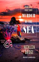 Murder by the Sea: (3 By the Sea Mystery)