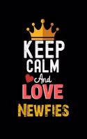 Keep Calm And Love Newfies Notebook - Newfies Funny Gift