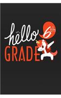 Hello 6th Grade: Unicorn School primary composition notebook for kids Wide Ruled copy book for elementary kids school supplies student teacher daily creative writing