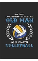 Never Underestimate An Old Man Who Plays Volleyball