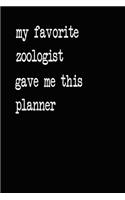 My Favorite Zoologist Gave Me This Planner: 2020 2021 2022 Calendar Weekly Planner Dated Journal Notebook Diary 6" x 10" 165 Pages Clean Detailed Book