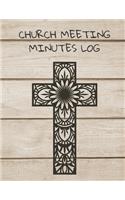 Church Meeting Minutes Log: Notebook / Journal / Diary / Organizer for Meetings ( Business, Taking Minutes Record, Attendees, Action Items & Notes )