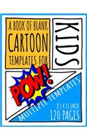 A Book of Blank Cartoon Templates for Kids