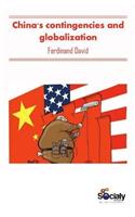 China's Contingencies & Globalization