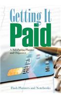 Getting It Paid